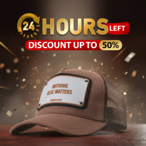 Nothing Else Matters - Unisex Trucker Cap