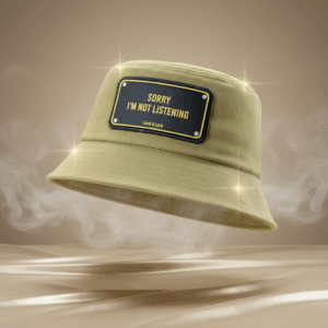 Sorry I'm Not Listening Unisex Bucket Hat