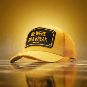 We Were On a Break Unisex Trucker Cap