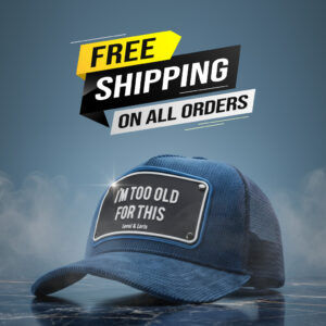 I am too old for this - unisex trucker cap