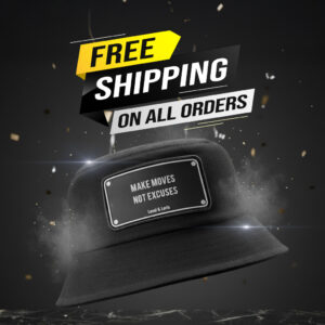 Make Moves Not Excuses Unisex Bucket Hat