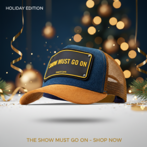 Show Must Go On - Unisex Trucker Cap